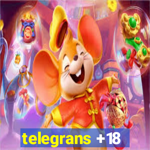 telegrans +18